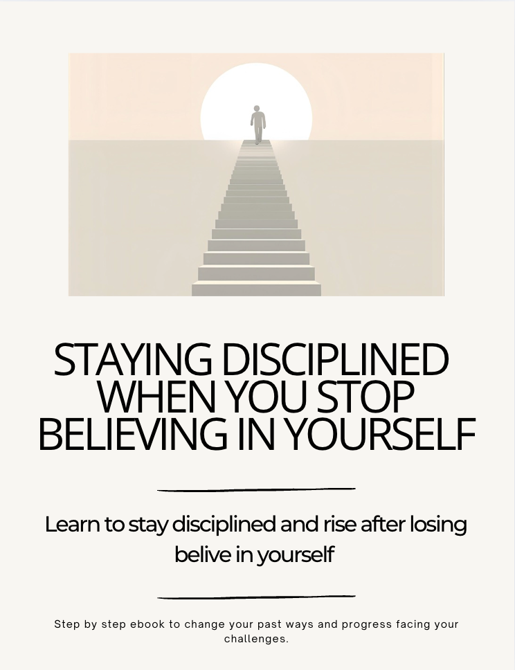 Staying Disciplined When You Stop Believing In Yourself